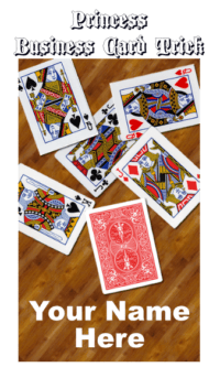 Princess Business Card trick