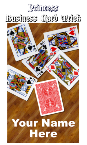 Princess Business Card trick