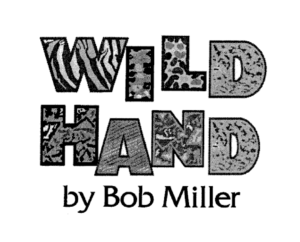 Wild Hand Instructions